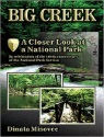 Big Creek: A Closer Look at a National Park